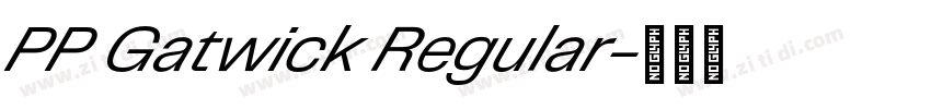 PP Gatwick Regular字体转换